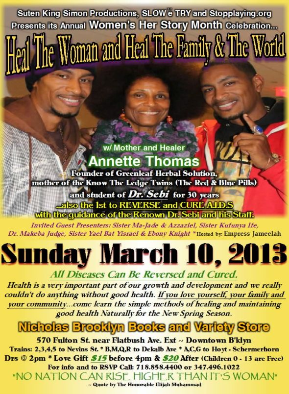 Sunday March 10, 2013: Women's Her Story Month Celebration Featuring Mother & Healer Annette Thomas